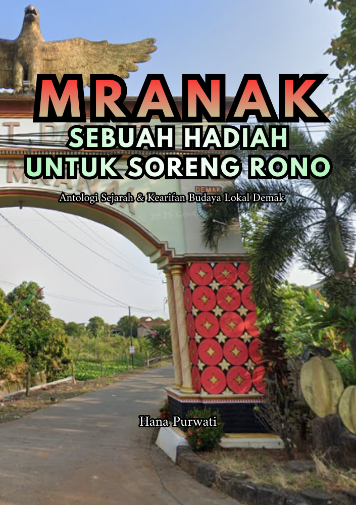MRANAK: SEBUAH HADIAH UNTUK SORENG RONO