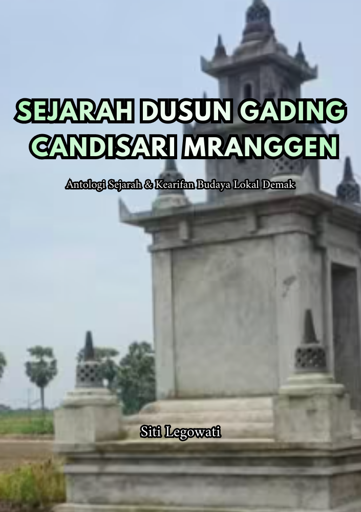 SEJARAH DUSUN GADING CANDISARI MRANGGEN