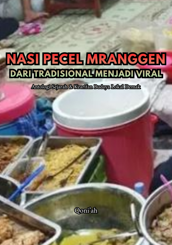 NASI PECEL MRANGGEN: DARI TRADISIONAL MENJADI VIRAL